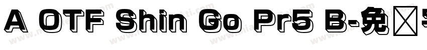 A OTF Shin Go Pr5 B字体转换